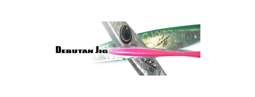 Hots DEBUTAN Jig