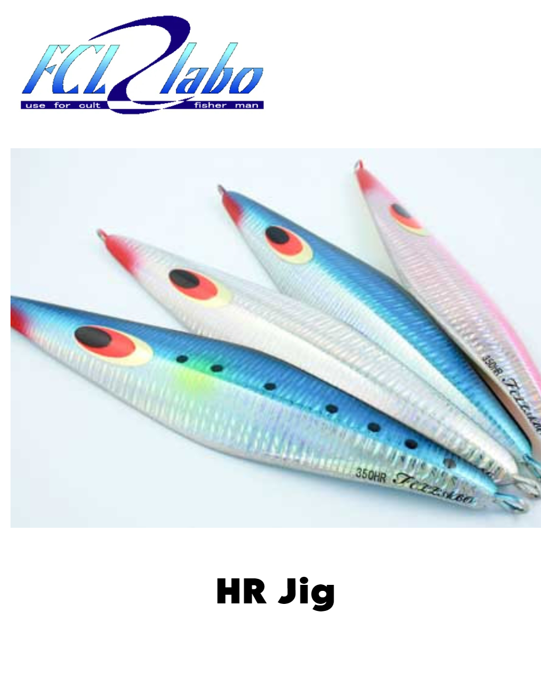 FCL Labo HR Jig