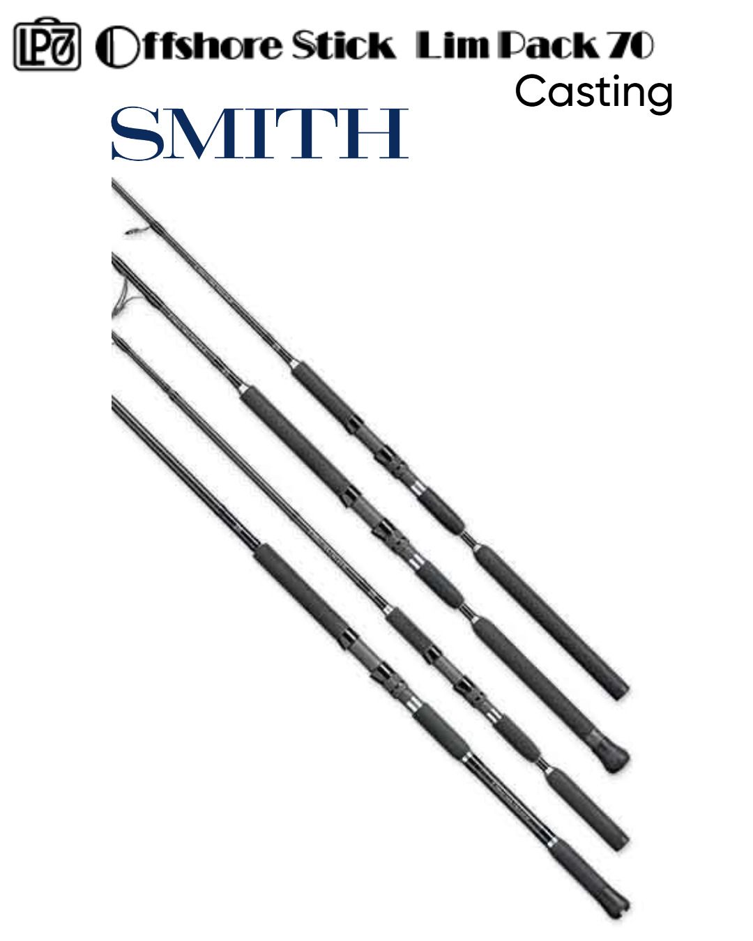 Smith Offshore Stick OLP (Casting)